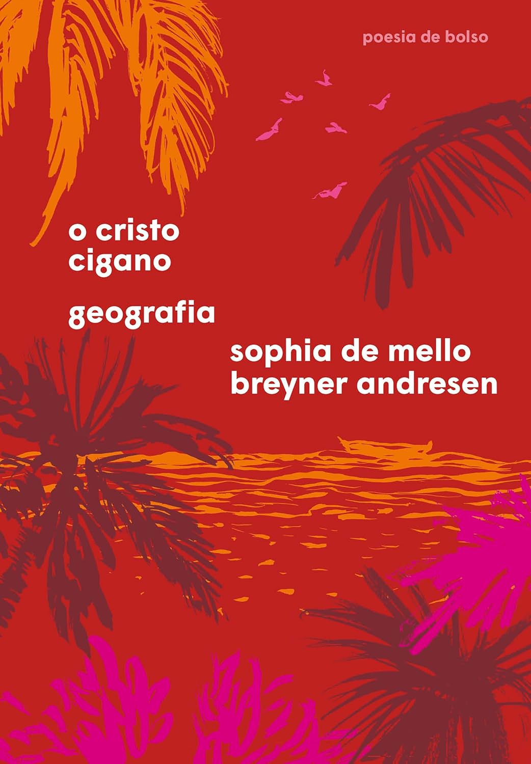 Capa do livro Geografia, de Sophia de Mello Breyner Andresen — edição de bolso reunindo O Cristo Cigano e Geografia